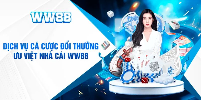 Giới thiệu WW88 về ưu điểm